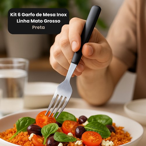 Kit 6 Garfo de Mesa Inox Linha Mato Grosso - Preta